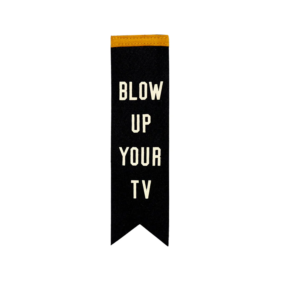 Blow Up Your TV Bookmark