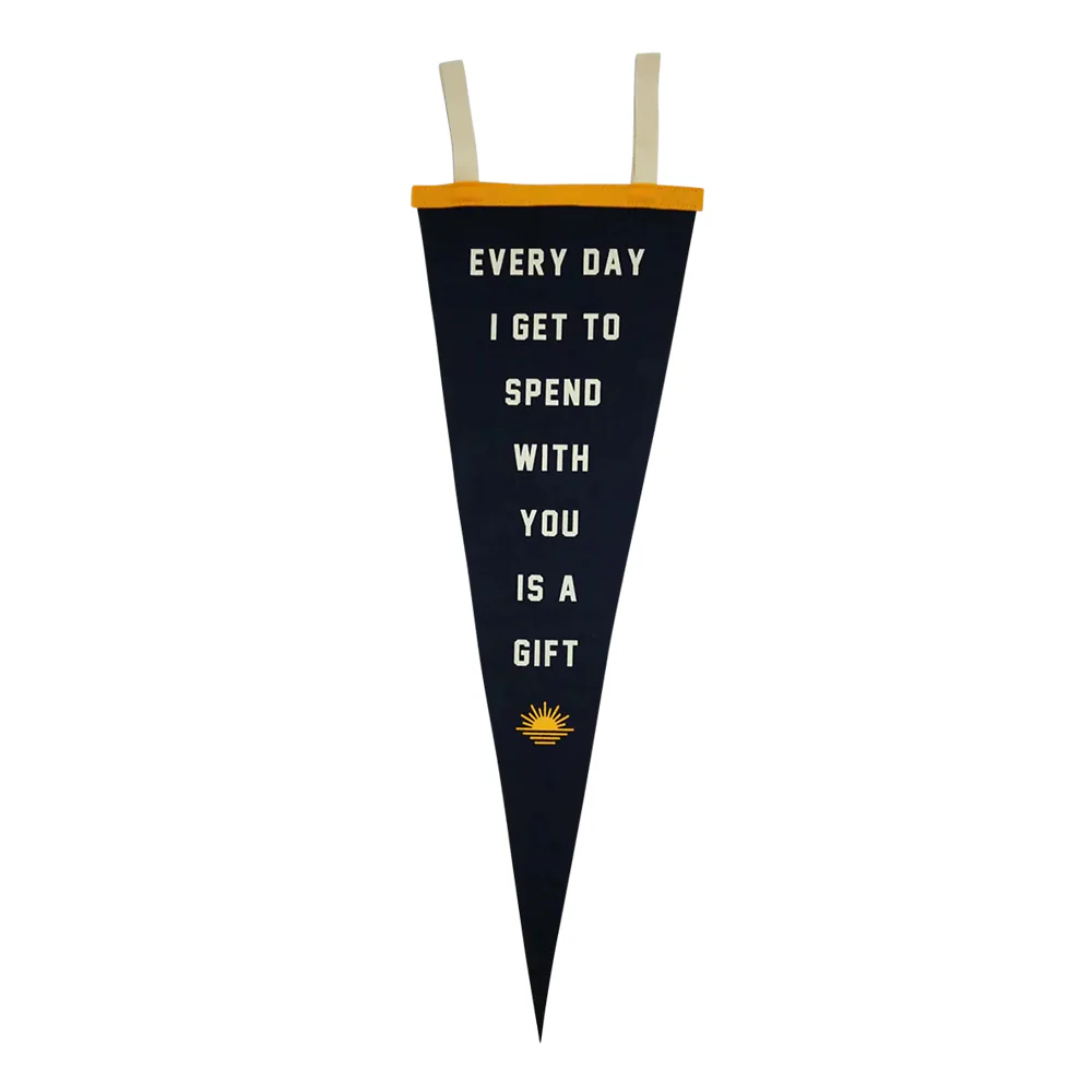 Every Day is a Gift Pennant