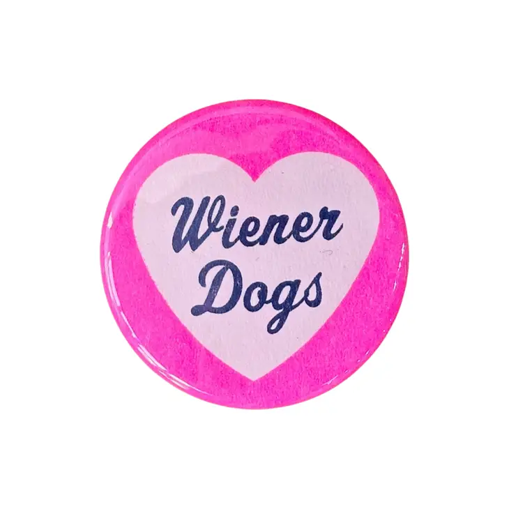 I Love Wiener Dogs Button