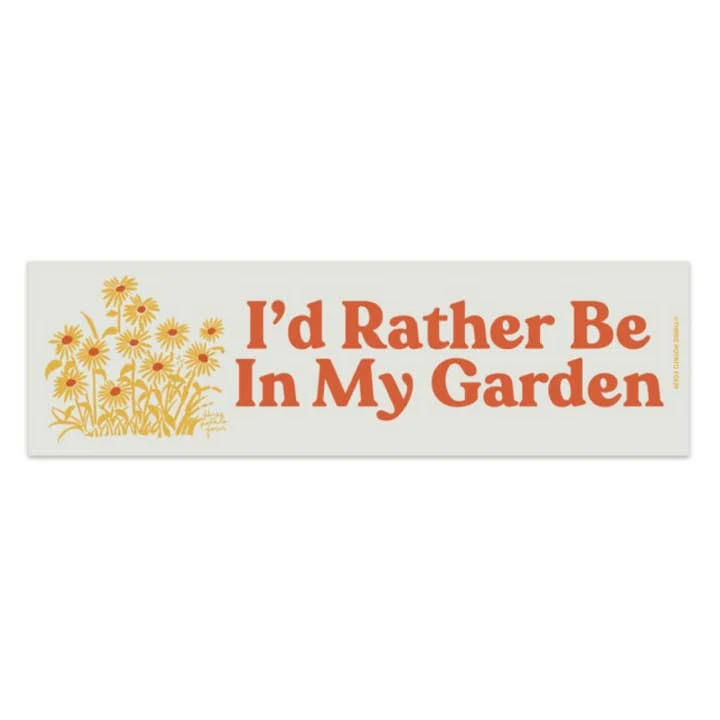 I'd Rather Be in My Garden Bumper Magnet