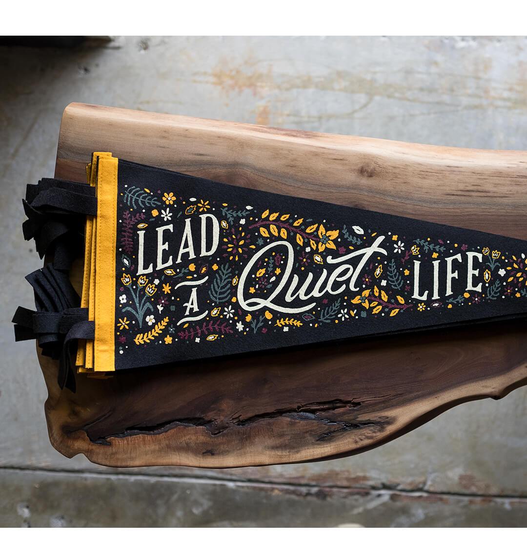 Lead a Quiet Life Pennant - Image 2