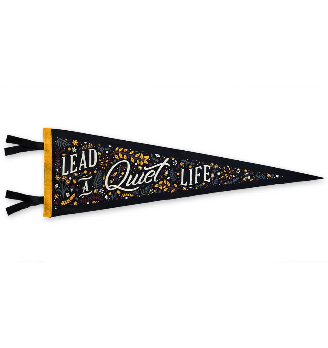 Lead a Quiet Life Pennant - Image 4