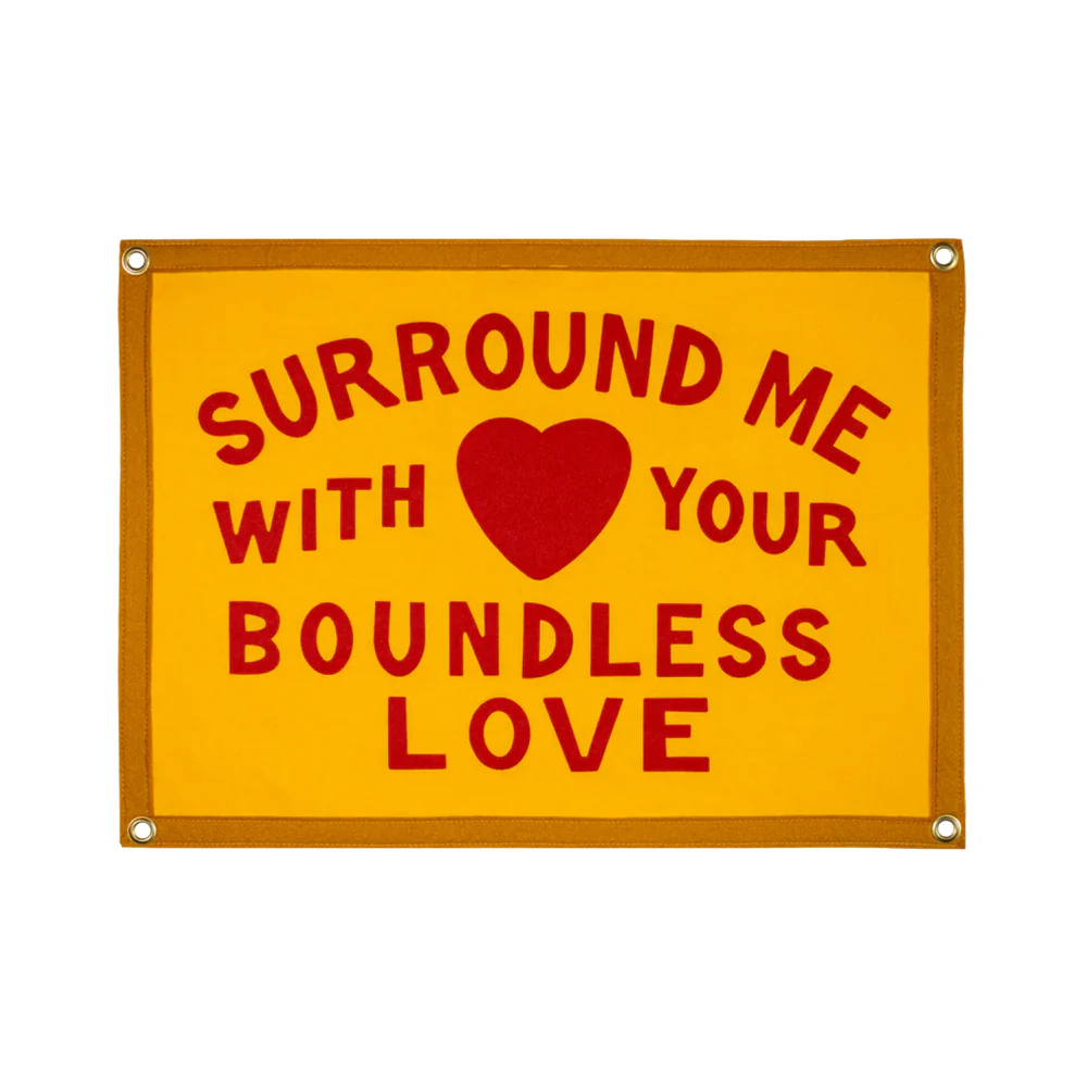 Surround Me w/ Your Boundless Love Camp Flag